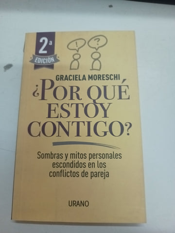 Por que estoy contigo?