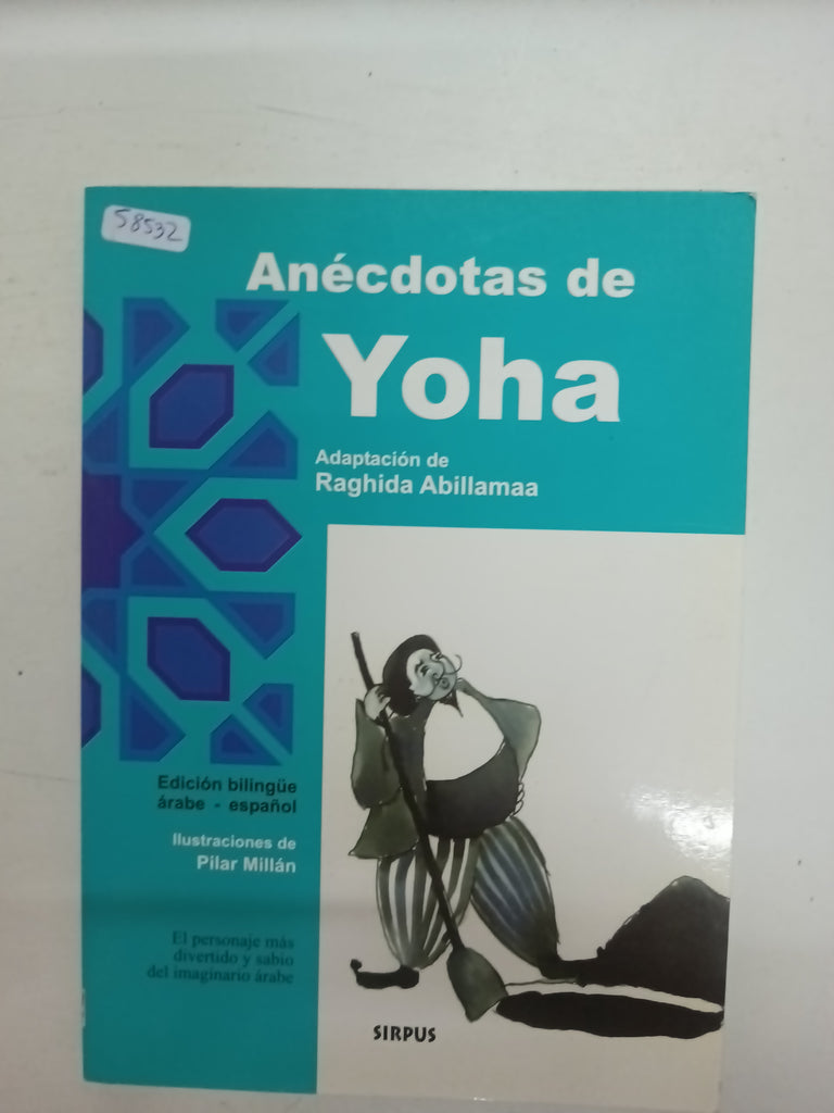 Anecdotas De Yoha . Edicion Bilingue