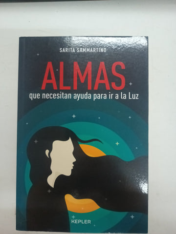 Almas Que Necesitan Ayuda Para ir a la Luz