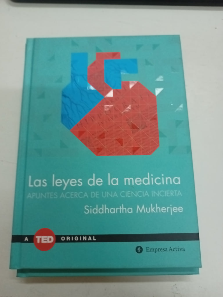 Las leyes de la medicina: Apuntes sobre una ciencia incierta