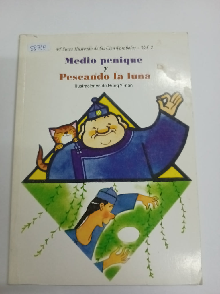 Medio penique y Pescando la luna