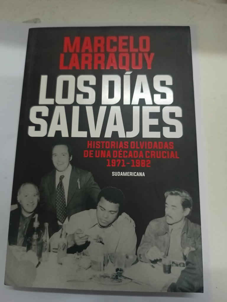 Los días salvajes