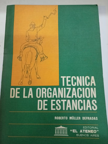 Tecnica de la organizacion de estancias