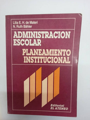 Administracion escolar plan institucional