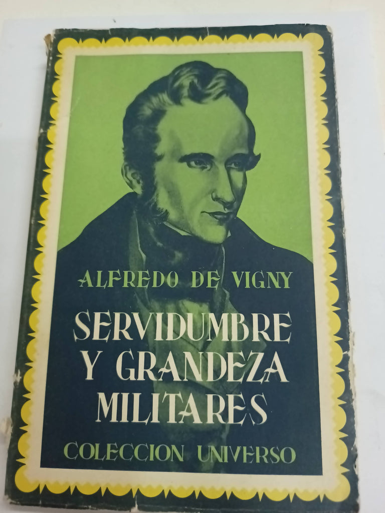 Servidumbre y grandeza militares