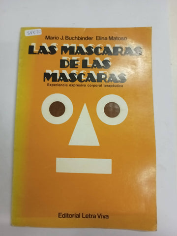 Las mascaras de las mascaras