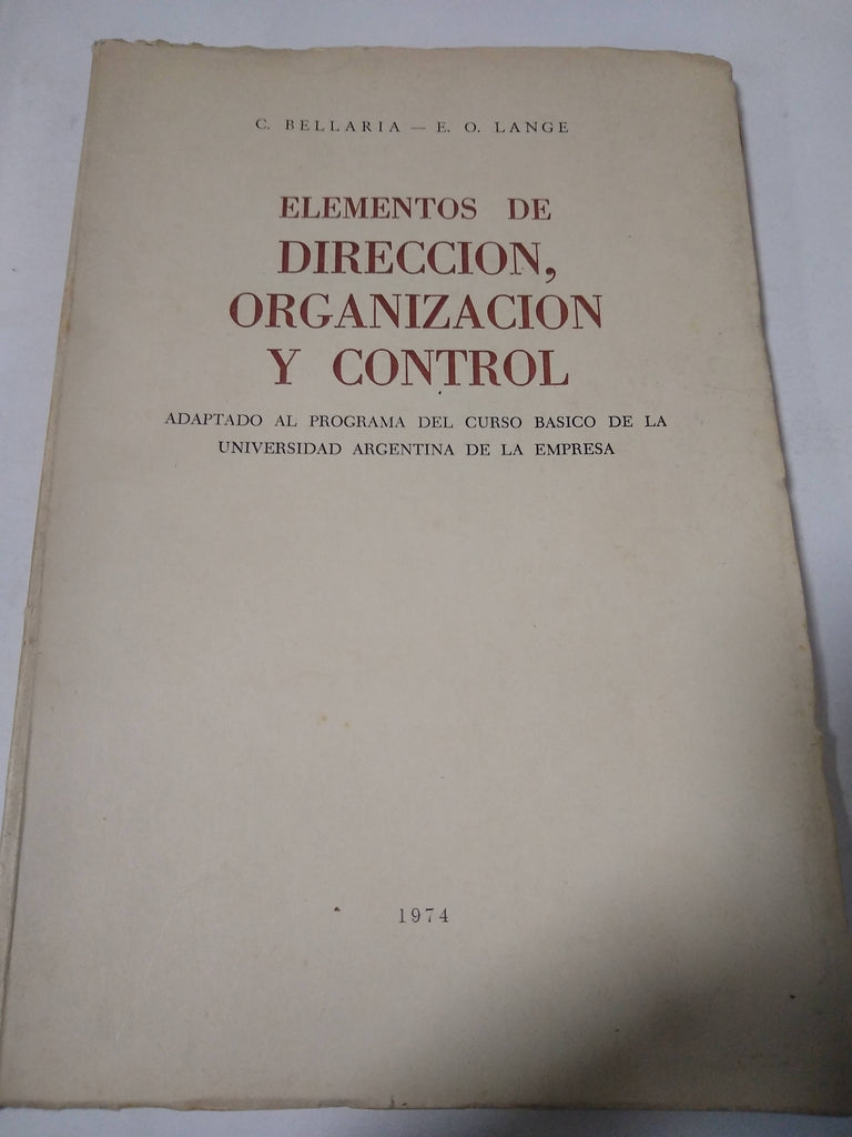 Elementos de direccion, organizacion y control