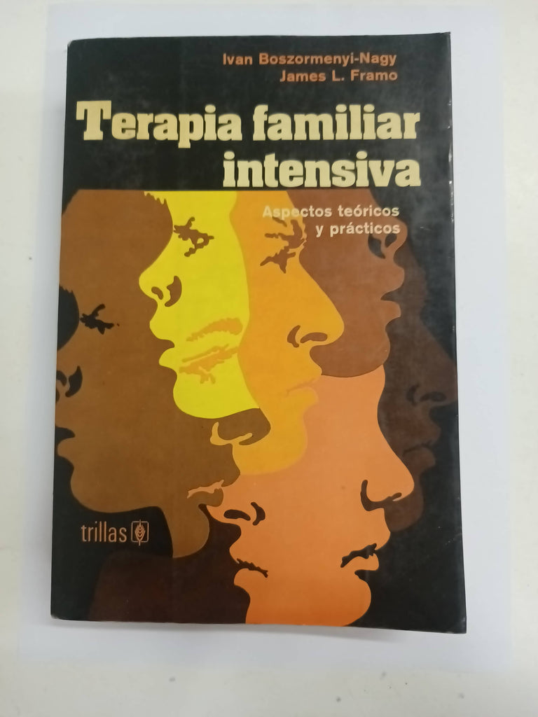 Terapia Familiar Intensiva Aspecto Teórico Y Práctico