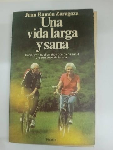 Una vida larga y sana