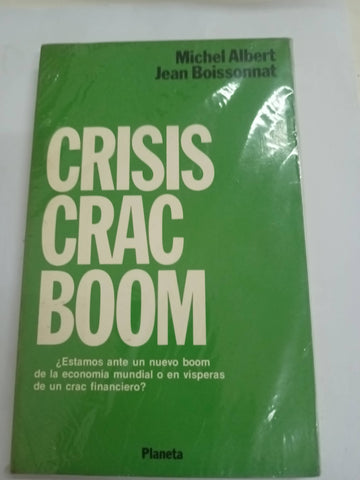 Crisis crac boom