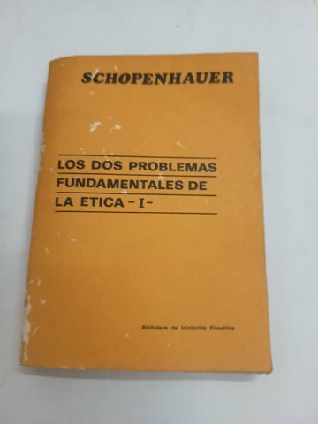 Los dos problemas fundamentales de la etica I