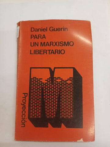 Para un marxismo libertario