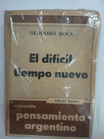 El dificil tiempo nuevo