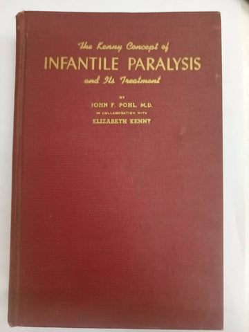 The Kenny concept of infantile paralysis and its treatment