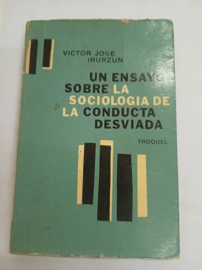 Un ensayo sobre la sociología de la conducta desviada