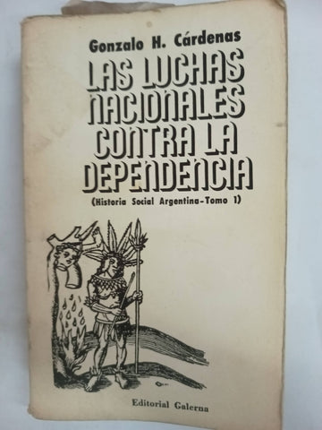 Las luchas nacionales contra la dependencia