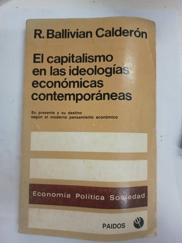 El capitalismo en las ideologias economicas contemporaneas