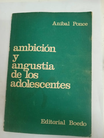 Ambicion y angustia de los adolescentes