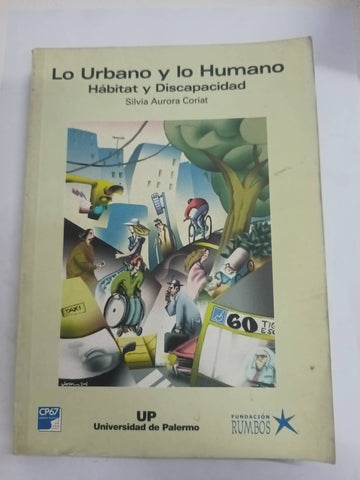 Lo urbano y lo humano - Hábitat y discapacidad