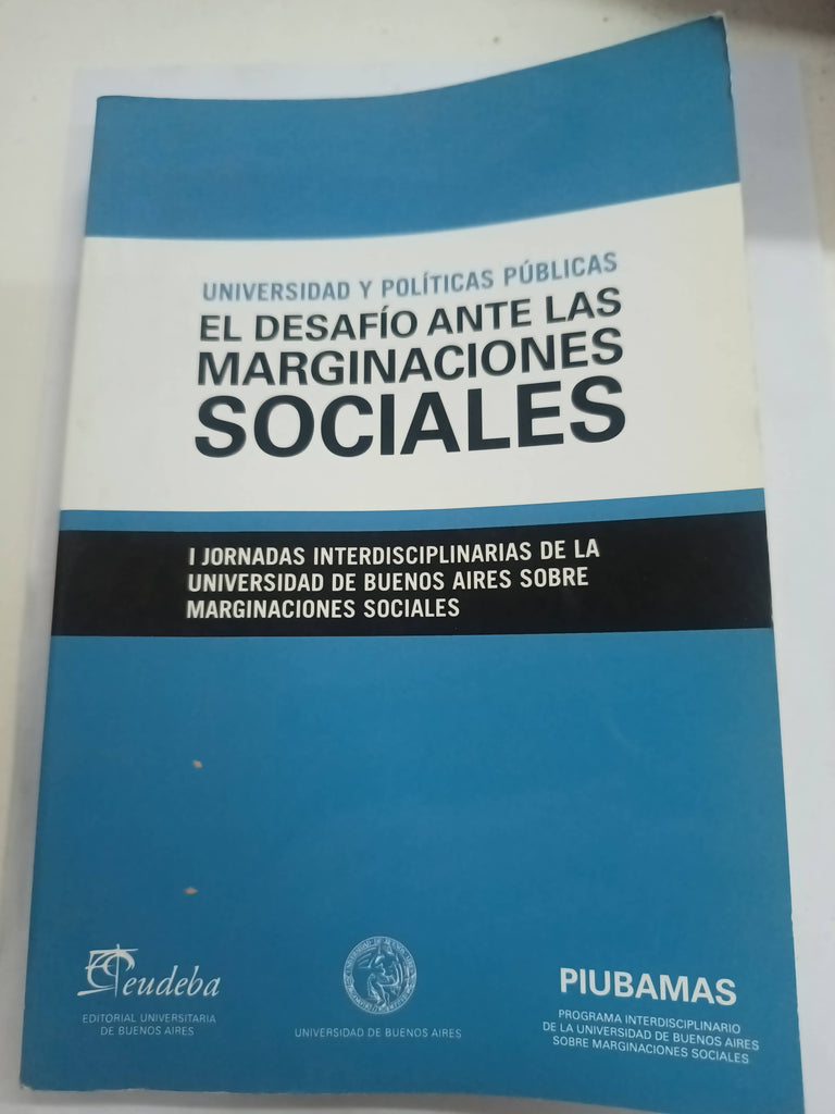 El desafio ante marginaciones sociales