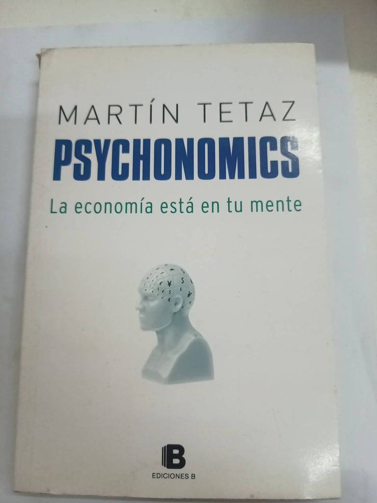 Psychonomics la economia esta en tu mente