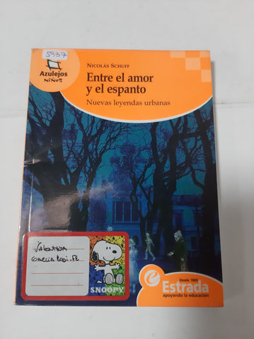 Entre El Amor Y El Espanto