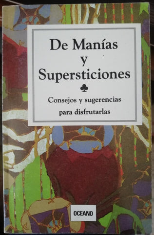 De manías y supersticiones