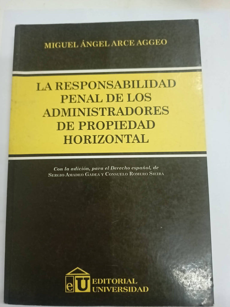 La responsabilidad penal de los administradores de propiedad horizontal