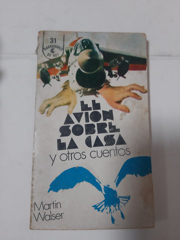 El Avion Sobre La Casa Y Otros Cuentos