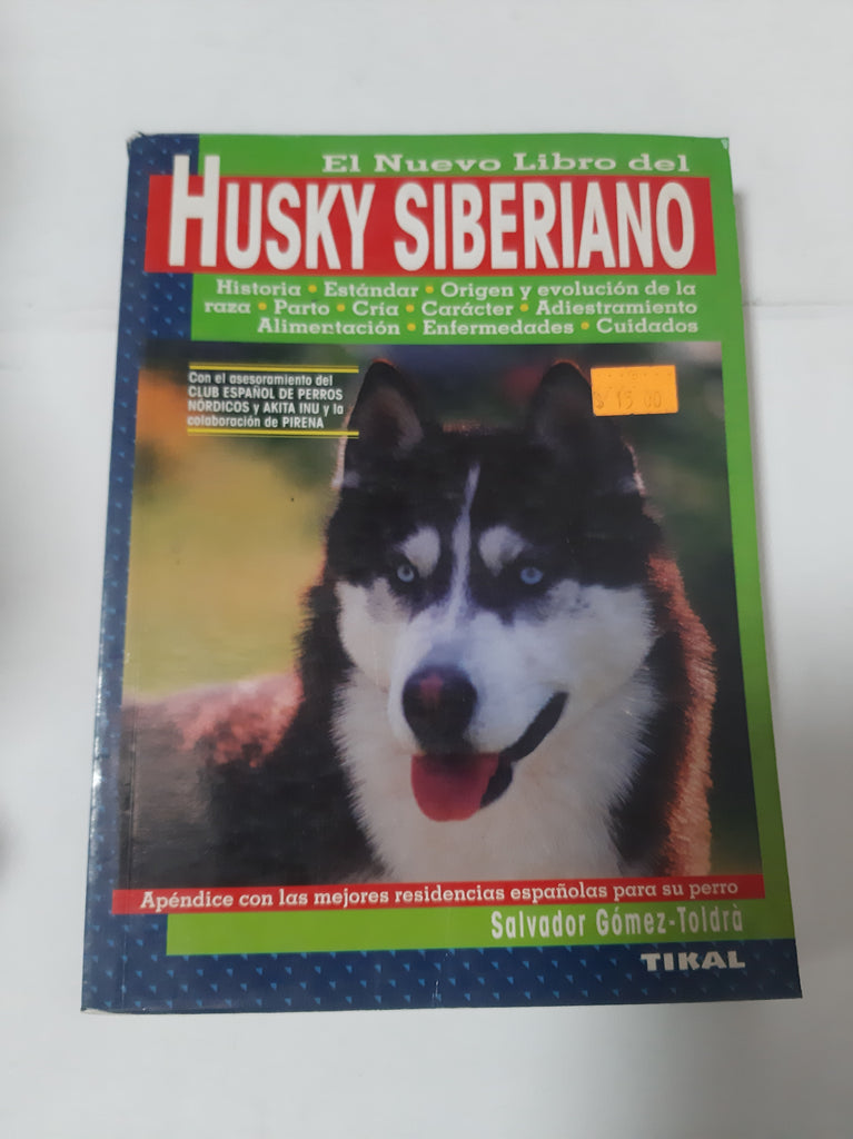 El Nuevo Libro Del Husky Siberiano