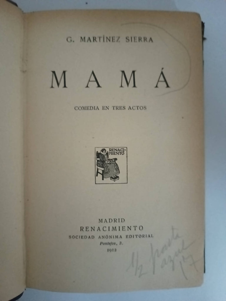 MAMÁ. Comedia en tres actos