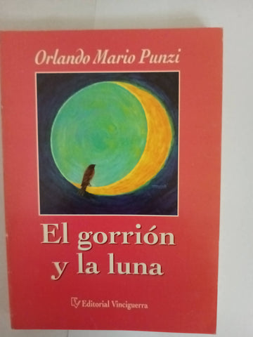 El Gorrión Y La Luna