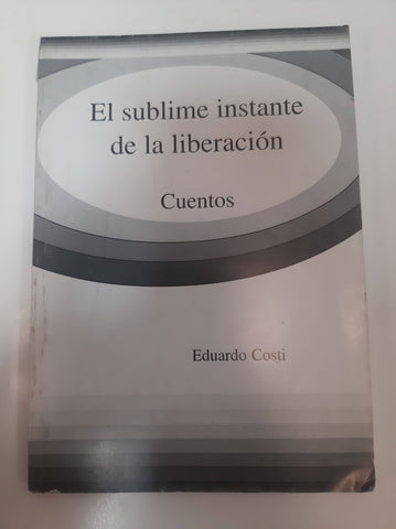 El sublime instante de la liberación