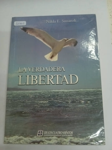 La verdadera libertad