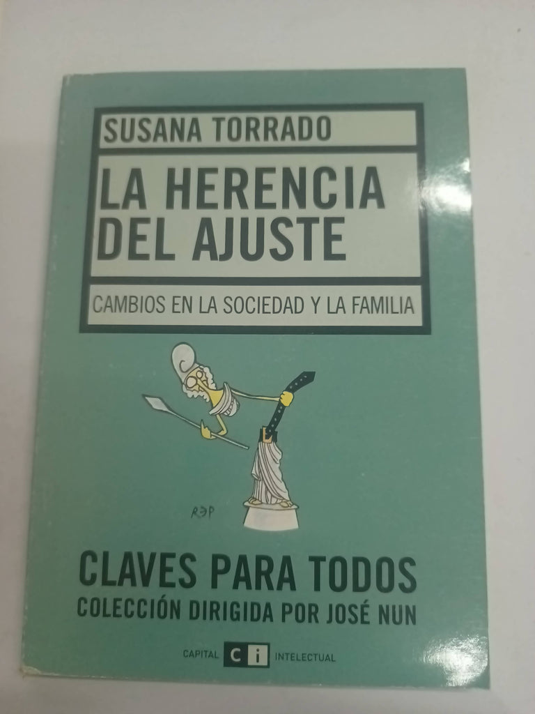 La Herencia Del Ajuste Cambios En La Sociedad Y La Familia