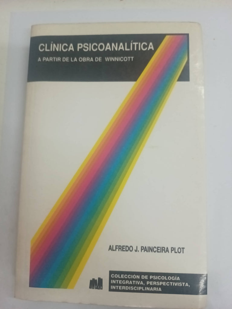 Clinica psicoanalitica a partir obra winnicot