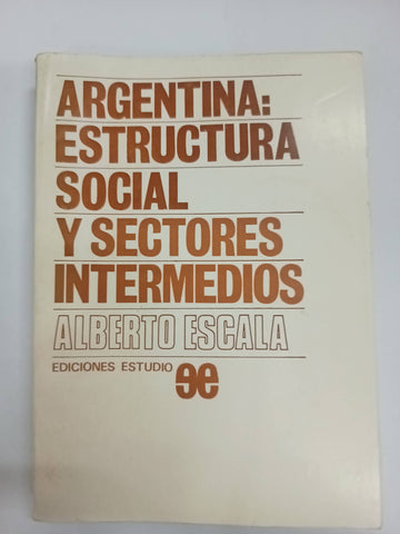 Argentina: estructura social y sectores intermedios