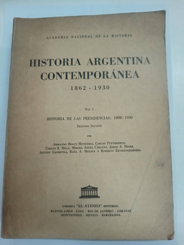 Historia argentina contemporanea 1862-1930. Vol I