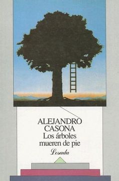 Los arboles mueren de pie