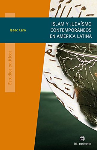 Islam y judaísmo contemporáneos en América Latina