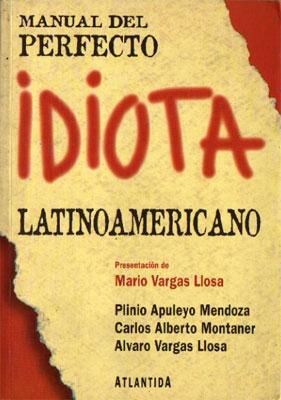 Manual Del Perfecto Idiota Latinoamericano