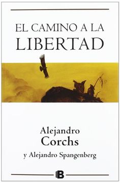 El camino de la libertad