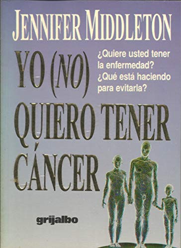 Yo (No) Quiero Tener Cáncer