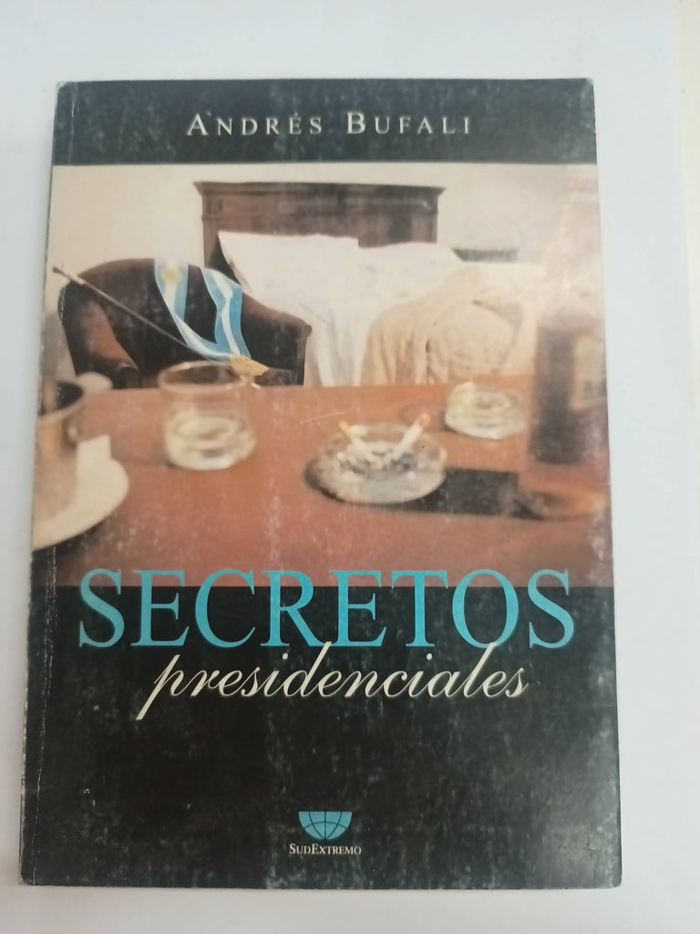 Secretos presidenciales