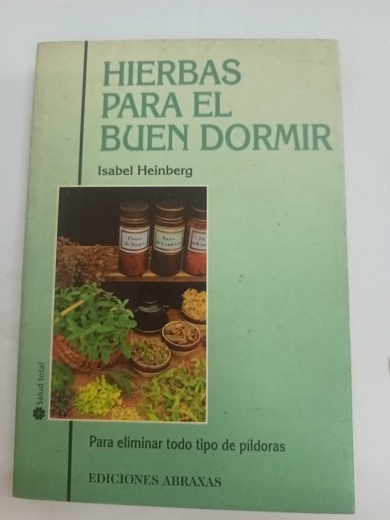 Hierbas para el buen dormir, para eliminar todo tipo de pildoras