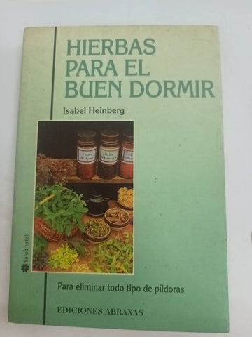 Hierbas para el buen dormir, para eliminar todo tipo de pildoras