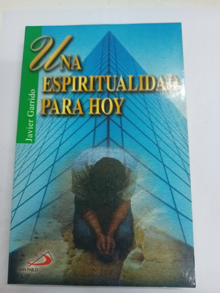 Una espiritualidad para hoy