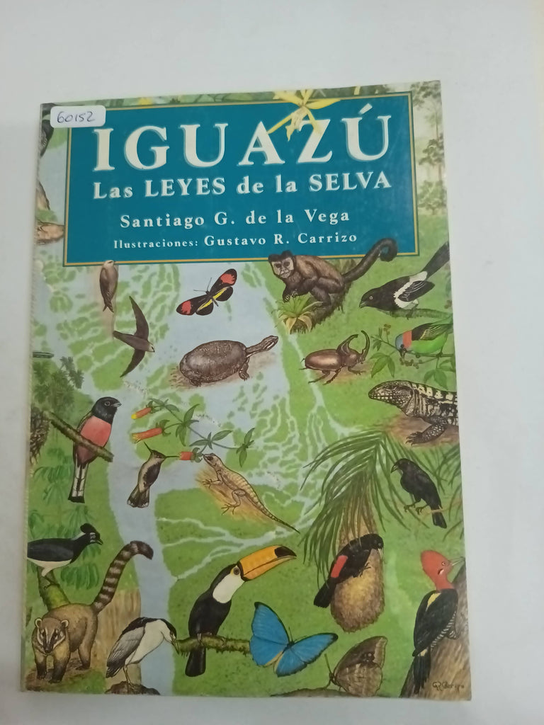 Iguazú: las leyes de la selva