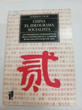 China El Ideograma Socialista