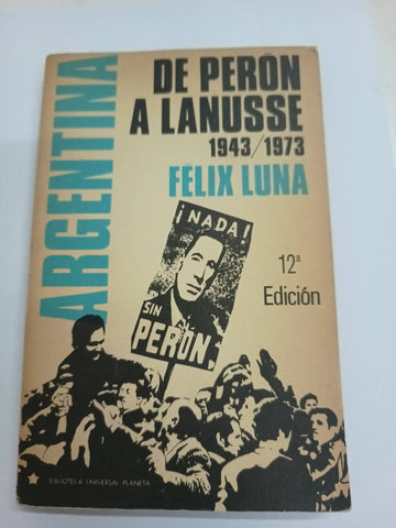 De Perón a Lanusse 1943/1973